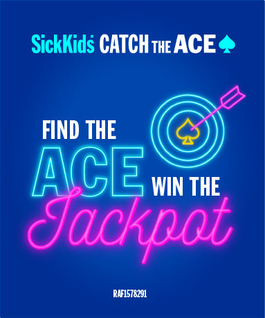 SickKids Catch the Ace