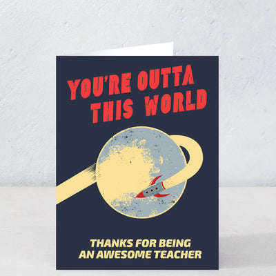Outta this world teacher