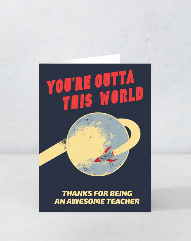 Outta this world teacher