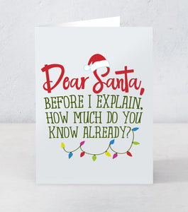Dear Santa, before I explain...