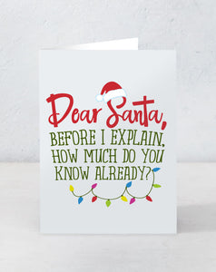 Dear Santa, before I explain...