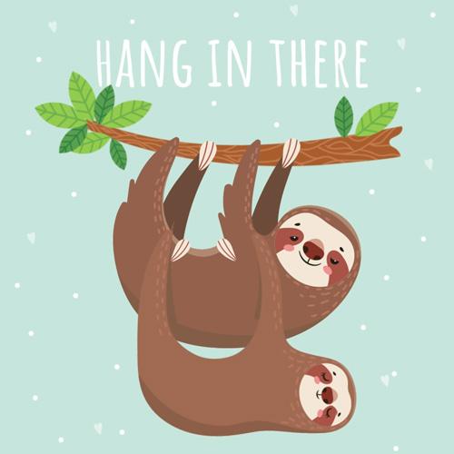 Hang in There