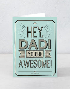 Hey Dad! You're awesome!