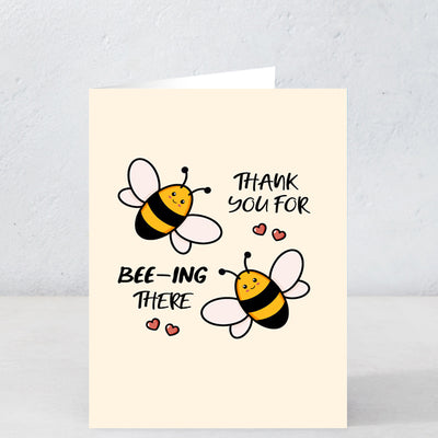 Thank You for Bee-ing There