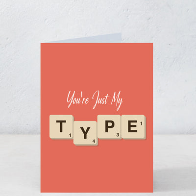 You're Just My Type