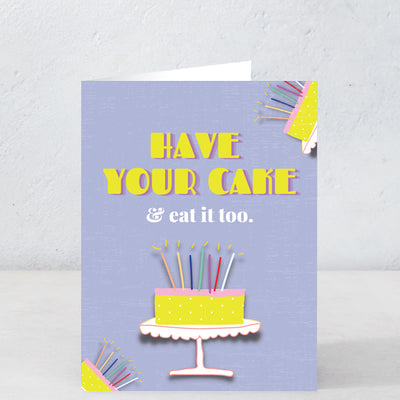 Have Your Cake
