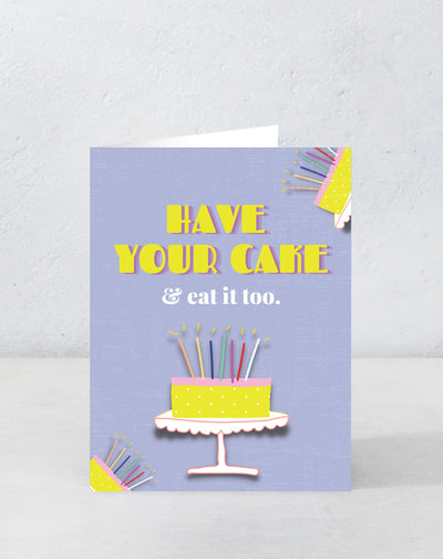 Have Your Cake